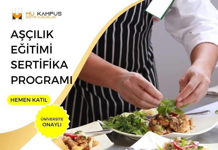 Aşçılık Eğitimi Sertifika Programı